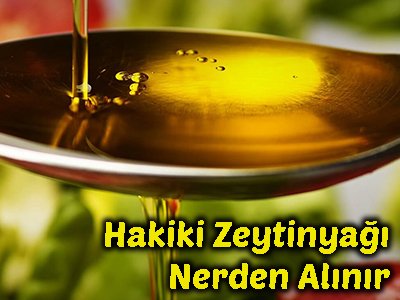 Hakiki Zeytinyağı Nerden Alınır